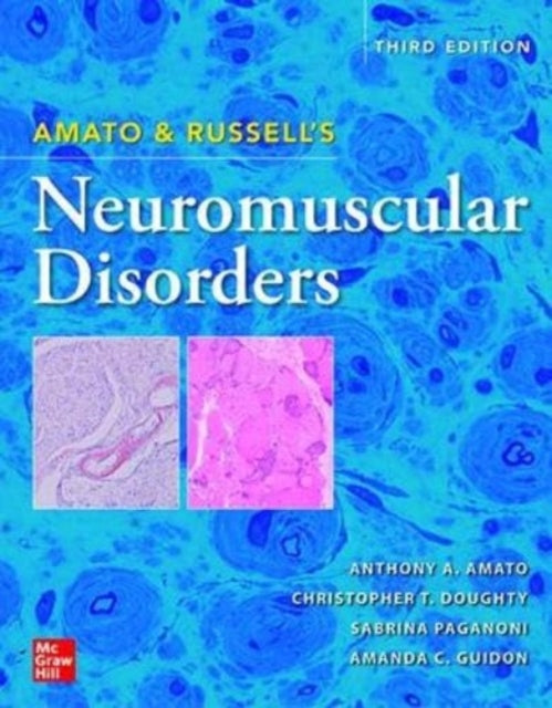 Book cover of: Amato and Russell's Neuromuscular Disorders, Third Edition. By: Anthony A. Amato