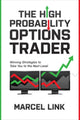 Book cover of: High Probability Options Trader: Winning Strategies to Take You to the Next Level. By: Marcel Link