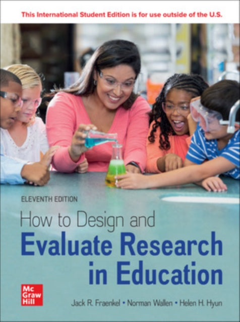 Book cover of: How to Design and Evaluate Research in Education ISE. By: FRAENKEL