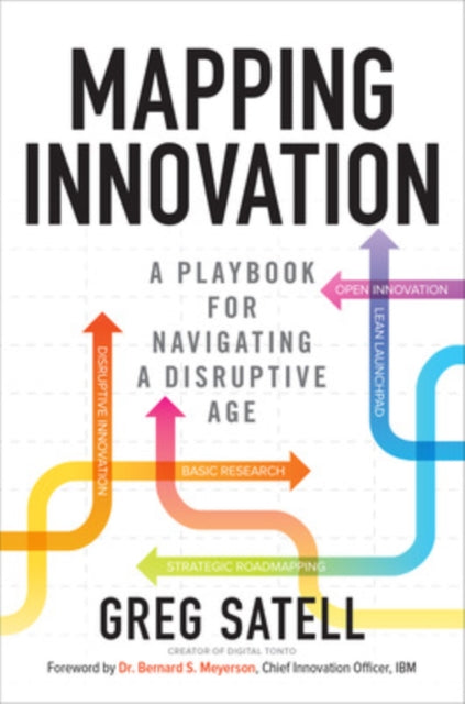 Book cover of: Mapping Innovation (PB). By: Greg Satell