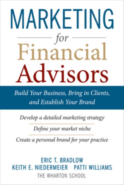 Book cover of: Marketing for Financial Advisors (PB). By: Eric T. Bradlow