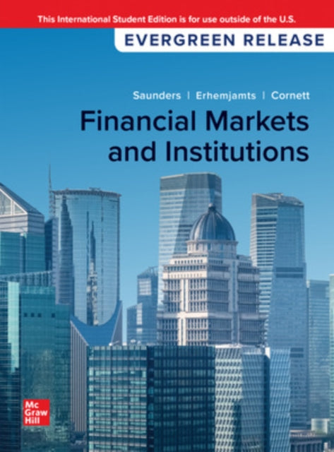 Book cover of: Financial Markets and Institutions: 2024 Release ISE. By: SAUNDERS