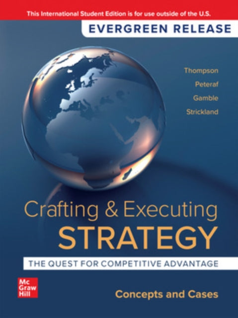 Book cover of: Crafting & Executing Strategy: The Quest for Competitive Advantage: Concepts and Cases: 2024 Release ISE