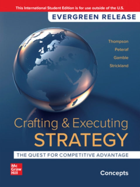 Book cover of: Crafting and Executing Strategy: Concepts: 2024 Release ISE
