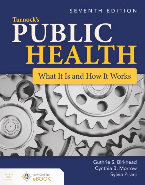Book cover of: Turnock's Public Health: What It Is and How It Works. By: Guthrie Birkhead