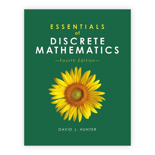 Book cover of: Essentials of Discrete Mathematics. By: David James Hunter