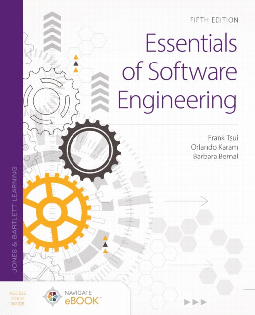 Book cover of: Essentials of Software Engineering. By: Frank Tsui