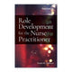 Book cover of: Role Development for the Nurse Practitioner. By: Susan M. DeNisco