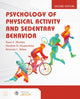 Book cover of: Psychology of Physical Activity and Sedentary Behavior. By: Ryan E. Rhodes