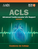 Book cover of: ACLS Libro Electronico Y ACLS Cuaderno De Trabajo. By: American Academy of Orthopaedic Surgeons (Aaos)