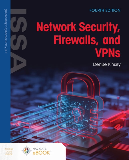 Book cover of: Network Security, Firewalls, and VPNs. By: Denise Kinsey