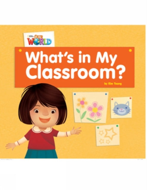 Book cover of: Our World Readers: What's in My Classroom?. By: Crandall