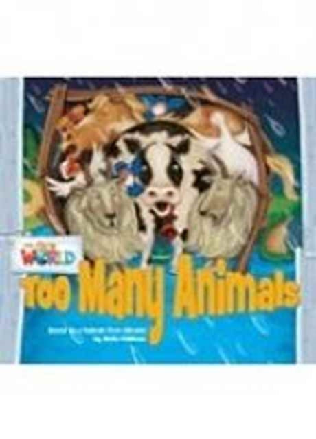Book cover of: Our World Readers: Too Many Animals Big Book
