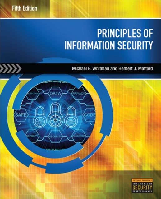 Book cover of: Principles of Information Security. By: Michael E. Whitman