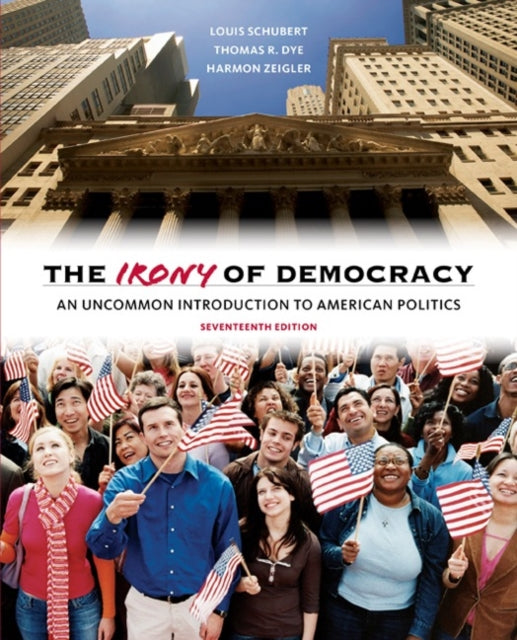 Book cover of: Irony of Democracy. By: Louis Schubert