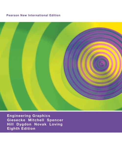 Book cover of: Engineering Graphics. By: Frederick E. Giesecke