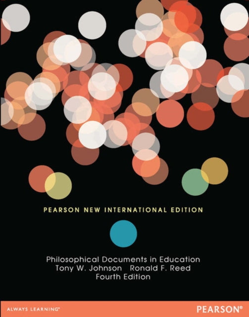 Book cover of: Philosophical Documents in Education. By: Tony W. Johnson