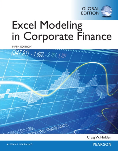 Book cover of: Excel Modeling in Corporate Finance, Global Edition. By: Stewart Venit