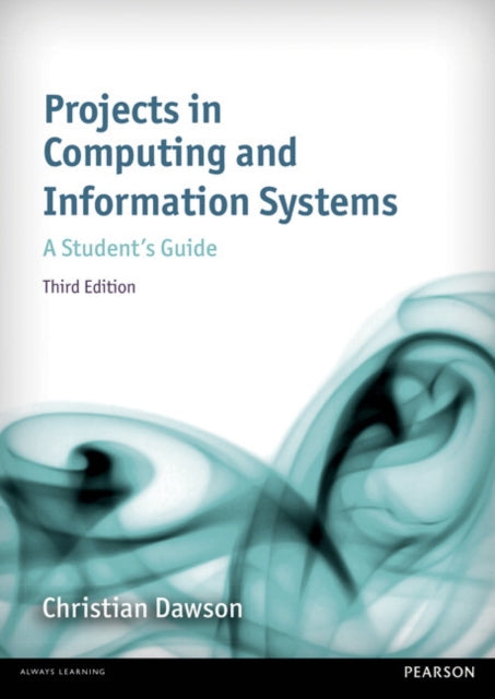 Book cover of: Projects in Computing and Information Systems. By: Christian Dawson