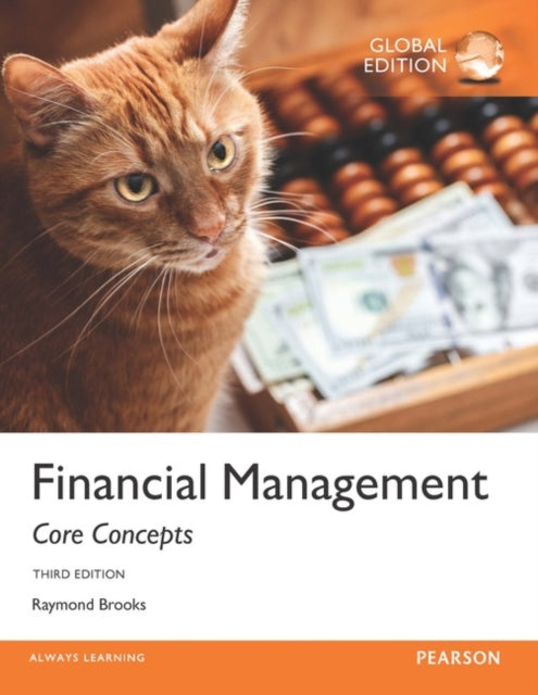 Book cover of: MyLab Finance with Pearson eText for Financial Management: Core Concepts, Global Edition. By: Raymond Brooks