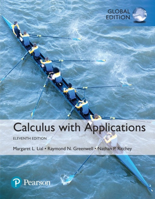 Book cover of: Calculus with Applications, Global Edition. By: Margaret L. Lial