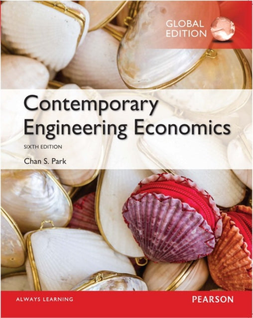 Book cover of: Contemporary Engineering Economics, Global Edition. By: Chan S. Park