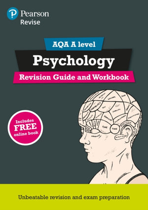 Pearson REVISE AQA A Level Psychology Revision Guide & Workbook inc online edition