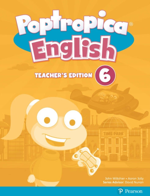 Book cover of: Poptropica English American Edition 6 Teacher's Edition. By: Aaron Jolly