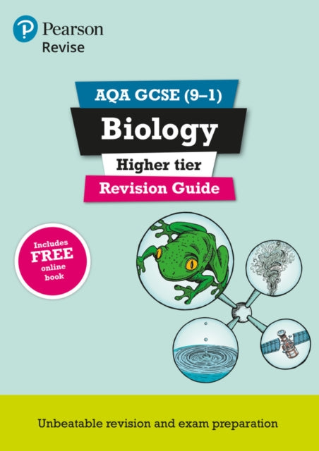 Pearson REVISE AQA GCSE Biology (Higher) Revision Guide incl. online revision and quizzes