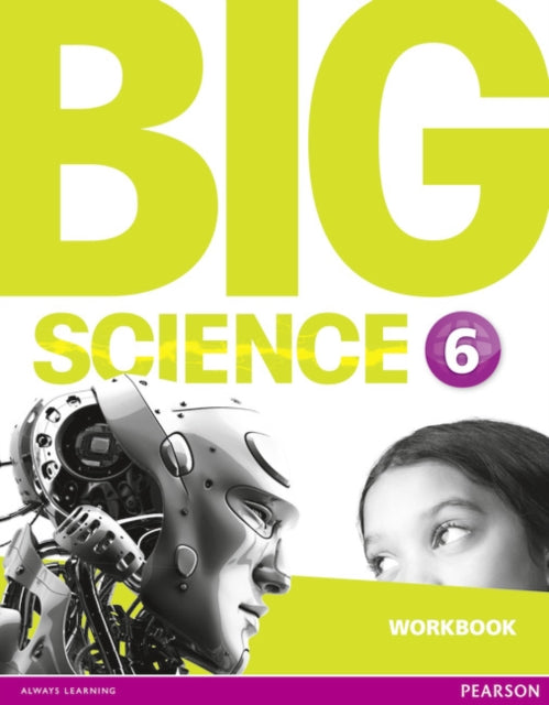 Book cover of: Big Science 6 Workbook