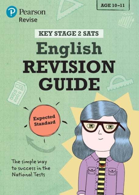 Book cover of: Pearson REVISE Key Stage 2 SATs English: Revision Guide - Expected Standard for 2026, 2027 exams. By: Giles Clare