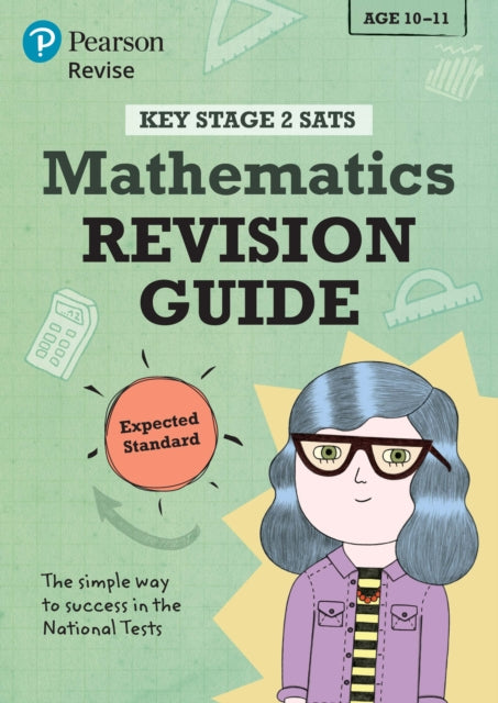 Book cover of: Pearson REVISE Key Stage 2 SATs Maths: Revision Guide - Expected Standard for 2026, 2027 exams. By: Paul Flack