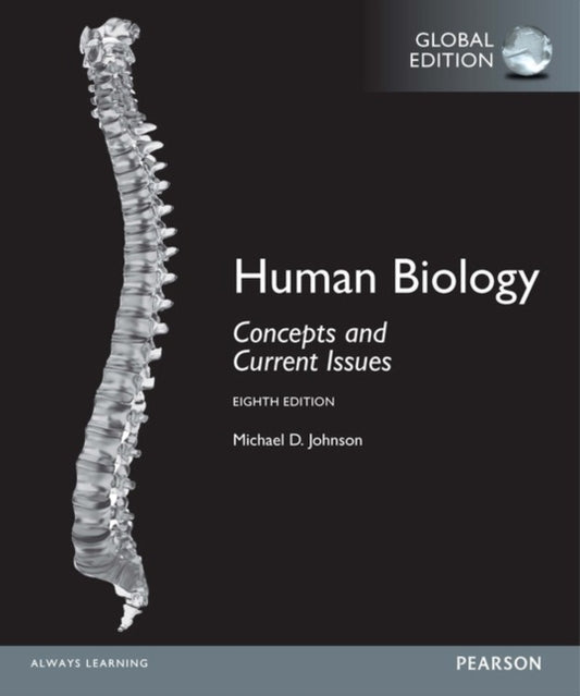 Book cover of: Human Biology: Concepts and Current Issues, Global Edition + Mastering Biology with Pearson eText (Package). By: Michael P. Johnson