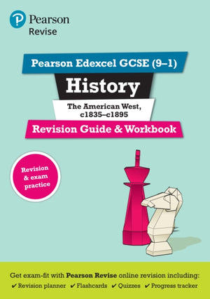 Pearson REVISE Edexcel GCSE History The American West Revision Guide and Workbook