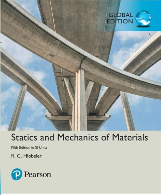 Book cover of: Statics and Mechanics of Materials in SI Units + Mastering Engineering with Pearson eText. By: Russell Hibbeler