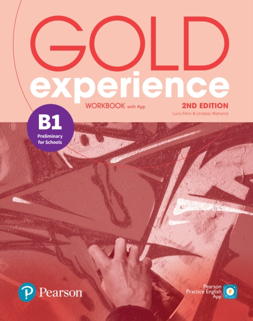 Book cover of: Gold Experience 2nd Edition B1 Workbook. By: Lucy Frino