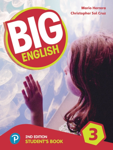 Book cover of: Big English AmE 2nd Edition 3 Student Book