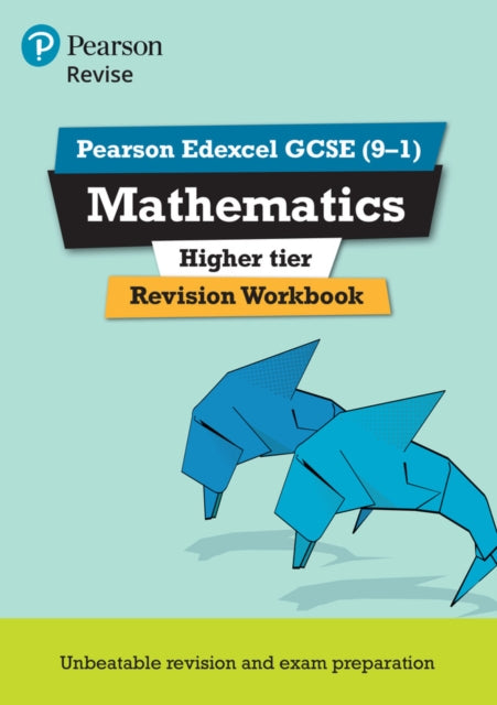 Pearson REVISE Edexcel GCSE Maths (Higher) Revision Workbook - for 2026, 2027 exams