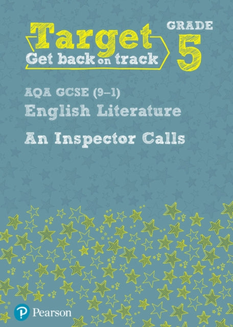 Book cover of: Target Grade 5 An Inspector Calls AQA GCSE (9-1) Eng Lit Workbook. By: Grant, David