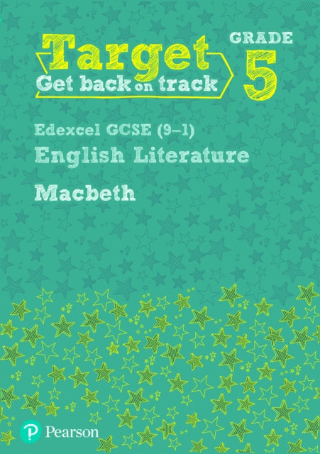 Book cover of: Target Grade 5 Macbeth Edexcel GCSE (9-1) Eng Lit Workbook. By: Grant, David