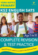 Book cover of: English SATs Complete Revision and Test Practice: York Notes for KS2. By: Mike Gould