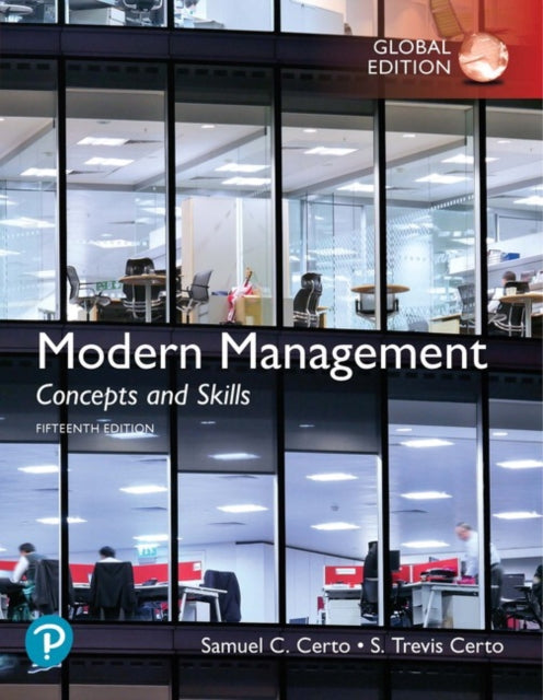 Book cover of: Modern Management: Concepts and Skills, Global Edition. By: Samuel C. Certo