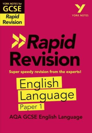 York Notes RAPID AQA GCSE (Revision Guide) AQA English Language Paper 1 - for 2026, 2027 exams