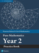 Book cover of: Pearson Edexcel AS and A level Mathematics Pure Mathematics Year 2 Practice Book