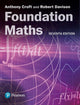 Book cover of: Foundation Maths + MyLab Math with Pearson eText (Package). By: Anthony Croft