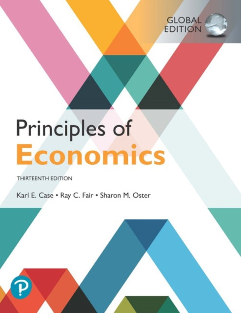 Book cover of: Principles of Economics, Global Edition + MyLab Economics with Pearson eText (Package). By: Karl Case