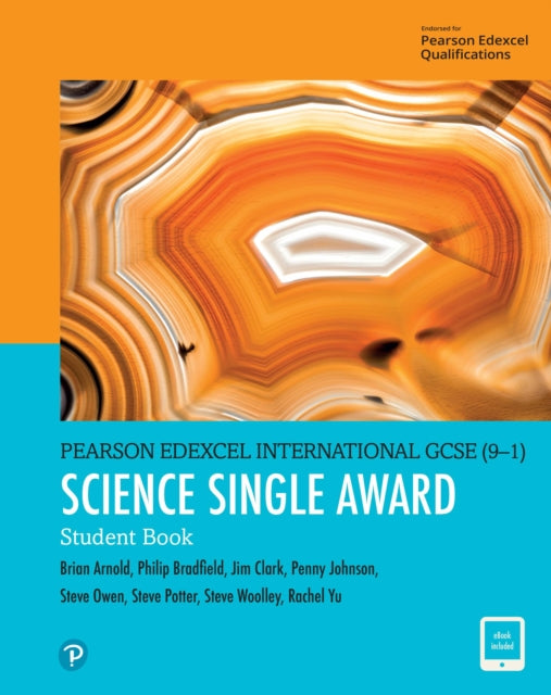 Book cover of: Pearson Edexcel International GCSE (9–1) Science Single Award Student Book. By: Philip Bradfield