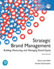 Book cover of: Strategic Brand Management: Building, Measuring, and Managing Brand Equity, Global Edition. By: Kevin Lane Keller