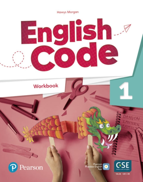 Book cover of: English Code Level 1 (AE) - 1st Edition - Student's Workbook with App