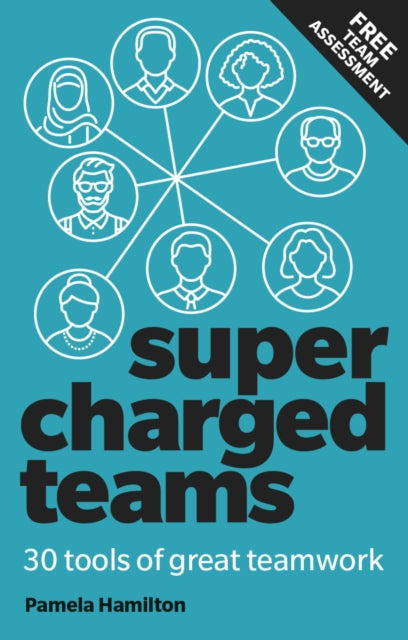 Book cover of: Supercharged Teams. By: Pamela Hamilton